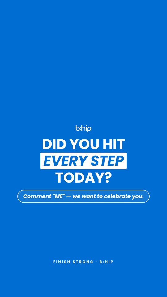 Every step today? — story post